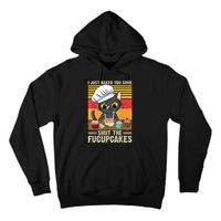 Funny Vintage I Just Baked You Some Shut The Fucupcakes Cat Tall Hoodie