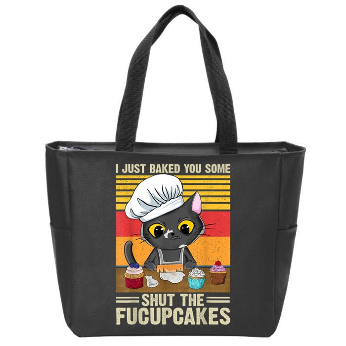 Funny Vintage I Just Baked You Some Shut The Fucupcakes Cat Zip Tote Bag