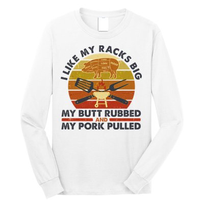Funny Vintage I Like My Racks Big Butt Rubbed And Pork Pulled Meat Cut Lines Long Sleeve Shirt