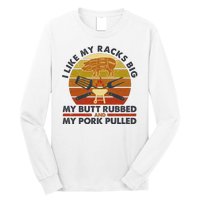 Funny Vintage I Like My Racks Big Butt Rubbed And Pork Pulled Meat Cut Lines Long Sleeve Shirt