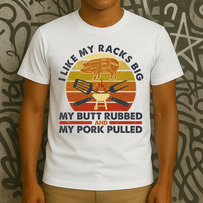 Funny Vintage I Like My Racks Big Butt Rubbed And Pork Pulled Meat Cut Lines T-Shirt