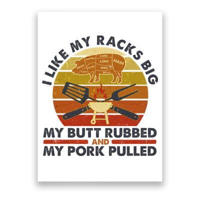 Funny Vintage I Like My Racks Big Butt Rubbed And Pork Pulled Meat Cut Lines Poster