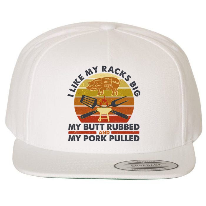 Funny Vintage I Like My Racks Big Butt Rubbed And Pork Pulled Meat Cut Lines Wool Snapback Cap