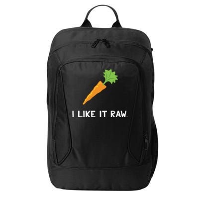 Funny Vegetable Joke I Like It Raw Carrot Vegan Raw Food City Backpack