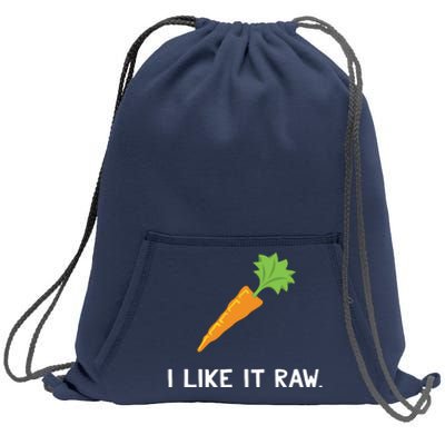 Funny Vegetable Joke I Like It Raw Carrot Vegan Raw Food Sweatshirt Cinch Pack Bag