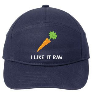 Funny Vegetable Joke I Like It Raw Carrot Vegan Raw Food 7-Panel Snapback Hat