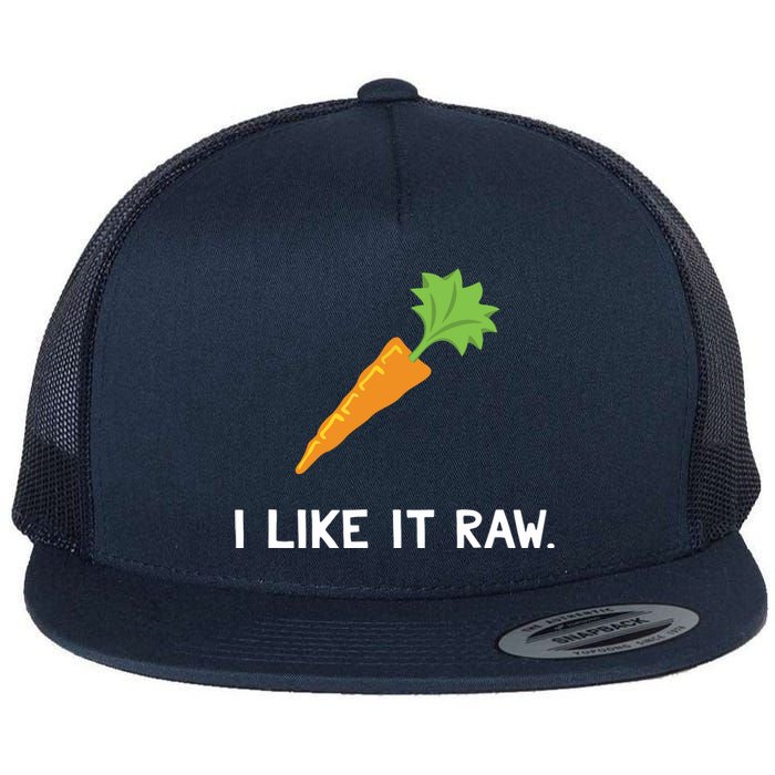 Funny Vegetable Joke I Like It Raw Carrot Vegan Raw Food Flat Bill Trucker Hat