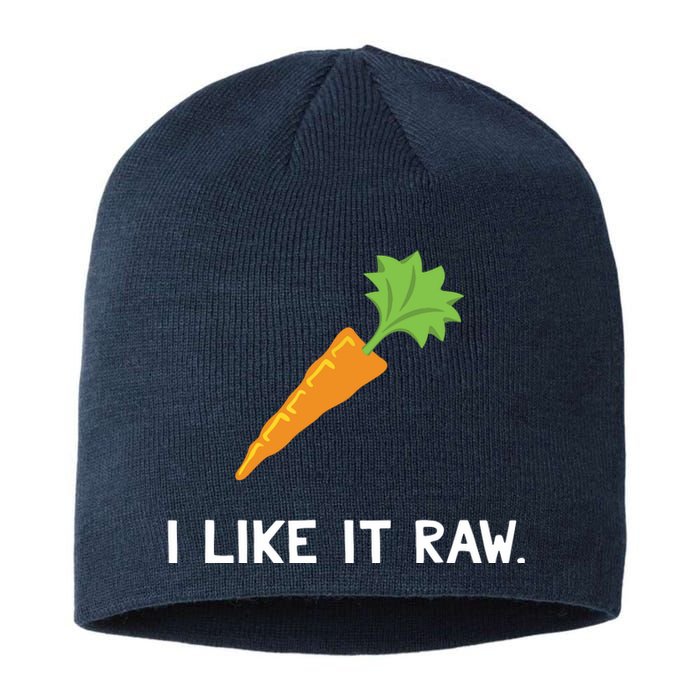 Funny Vegetable Joke I Like It Raw Carrot Vegan Raw Food Sustainable Beanie