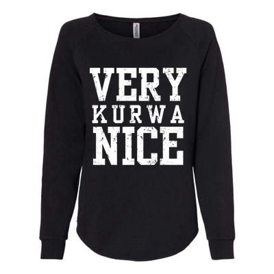 Funny Very Kurwa Nice Poland Polska Very Nice Fathers Day Womens California Wash Sweatshirt