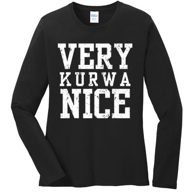 Funny Very Kurwa Nice Poland Polska Very Nice Fathers Day Ladies Long Sleeve Shirt