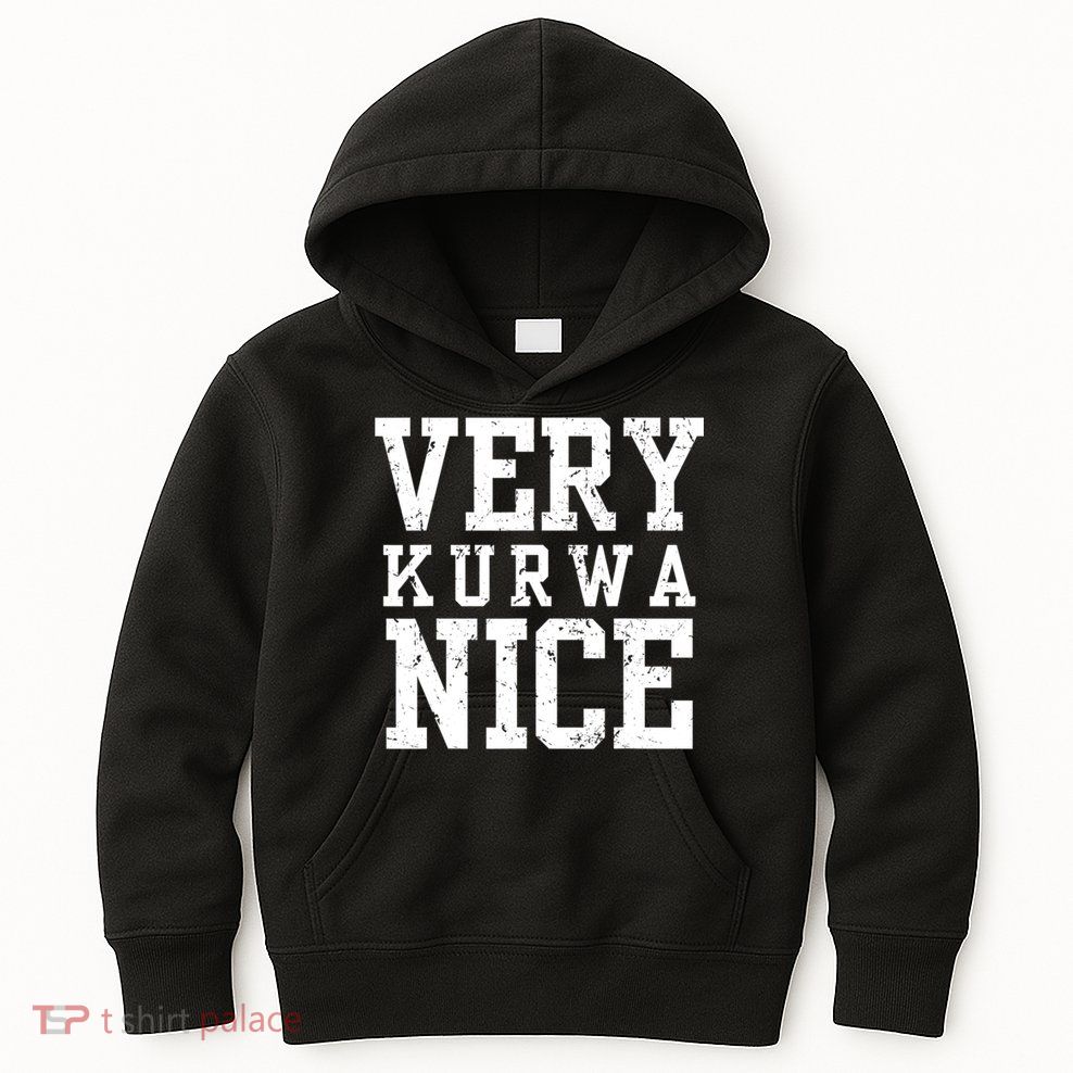 Funny Very Kurwa Nice Poland Polska Very Nice Fathers Day Kids Hoodie