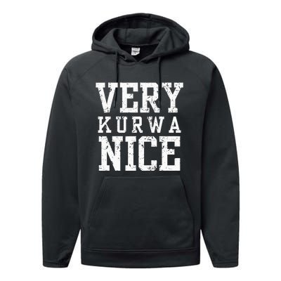 Funny Very Kurwa Nice Polish English Sarcasm Performance Fleece Hoodie