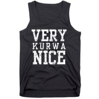 Funny Very Kurwa Nice Polish English Sarcasm Tank Top