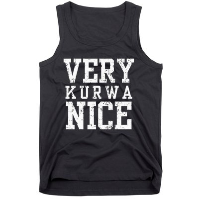 Funny Very Kurwa Nice Polish English Sarcasm Tank Top