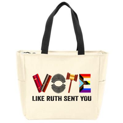 Funny Vote Like Ruth Sent You Gavel Feminists Lgbt Pride Design Gift Zip Tote Bag