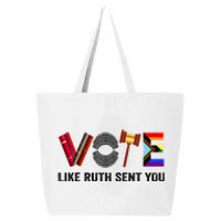 Funny Vote Like Ruth Sent You Gavel Feminists Lgbt Pride Design Gift 25L Jumbo Tote