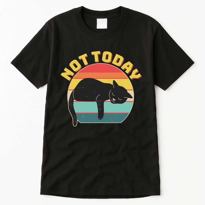 Funny Vintage Lazy Sleepy Not Today Cat Tall T-Shirt