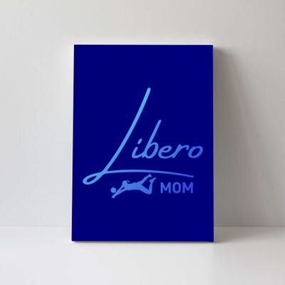 Fun Volleyball Libero Mom Graphic Gift Canvas