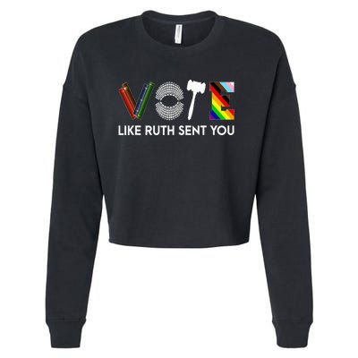 Funny Vote Like Ruth Sent You Gavel Feminists Lgbt Pride Cropped Pullover Crew