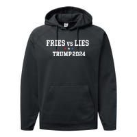 Fries Vs Lies Trump 2024 French Fries Trump Vance 2024 Performance Fleece Hoodie