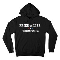 Fries Vs Lies Trump 2024 French Fries Trump Vance 2024 Hoodie