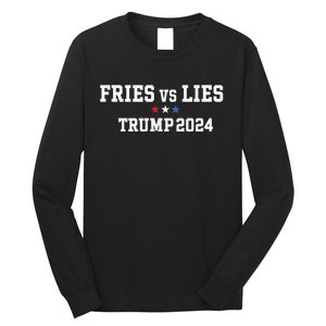 Fries Vs Lies Trump 2024 French Fries Trump Vance 2024 Long Sleeve Shirt