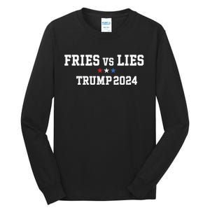 Fries Vs Lies Trump 2024 French Fries Trump Vance 2024 Tall Long Sleeve T-Shirt