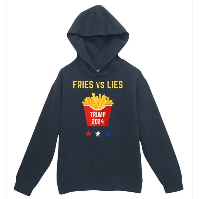 Fries Vs Lies Funny Trump Election Slogan Maga 2024 Voter Urban Pullover Hoodie