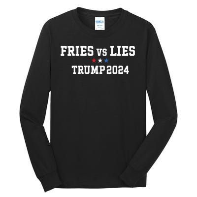 Fries Vs Lies Trump 2024 French Fries Trump Vance 2024 Tall Long Sleeve T-Shirt