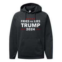 Fries Vs Lies Trump 2024 French Fries Trump Vance 2024 Performance Fleece Hoodie