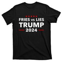 Fries Vs Lies Trump 2024 French Fries Trump Vance 2024 T-Shirt