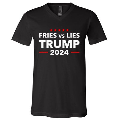 Fries Vs Lies Trump 2024 French Fries Trump Vance 2024 V-Neck T-Shirt