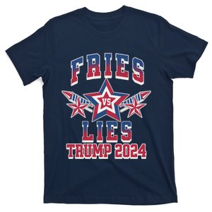 Fries Vs Lies Trump 2024 French Fries Trump Vance 2024 T-Shirt