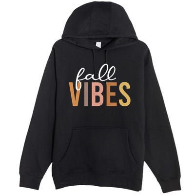 Fall Vibes Love Autumn Season Premium Pullover Hoodie