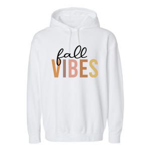 Fall Vibes Love Autumn Season Garment-Dyed Fleece Hoodie