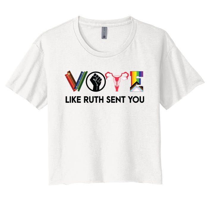 Funny Vote Like Ruth Sent You Gavel Feminists Lgbt Pride Women's Crop Top Tee