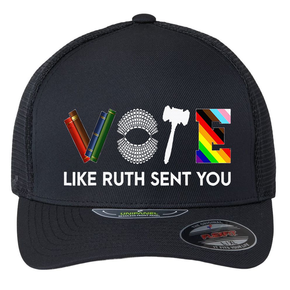 Funny Vote Like Ruth Sent You Gavel Feminists Lgbt Pride Flexfit Unipanel Trucker Cap
