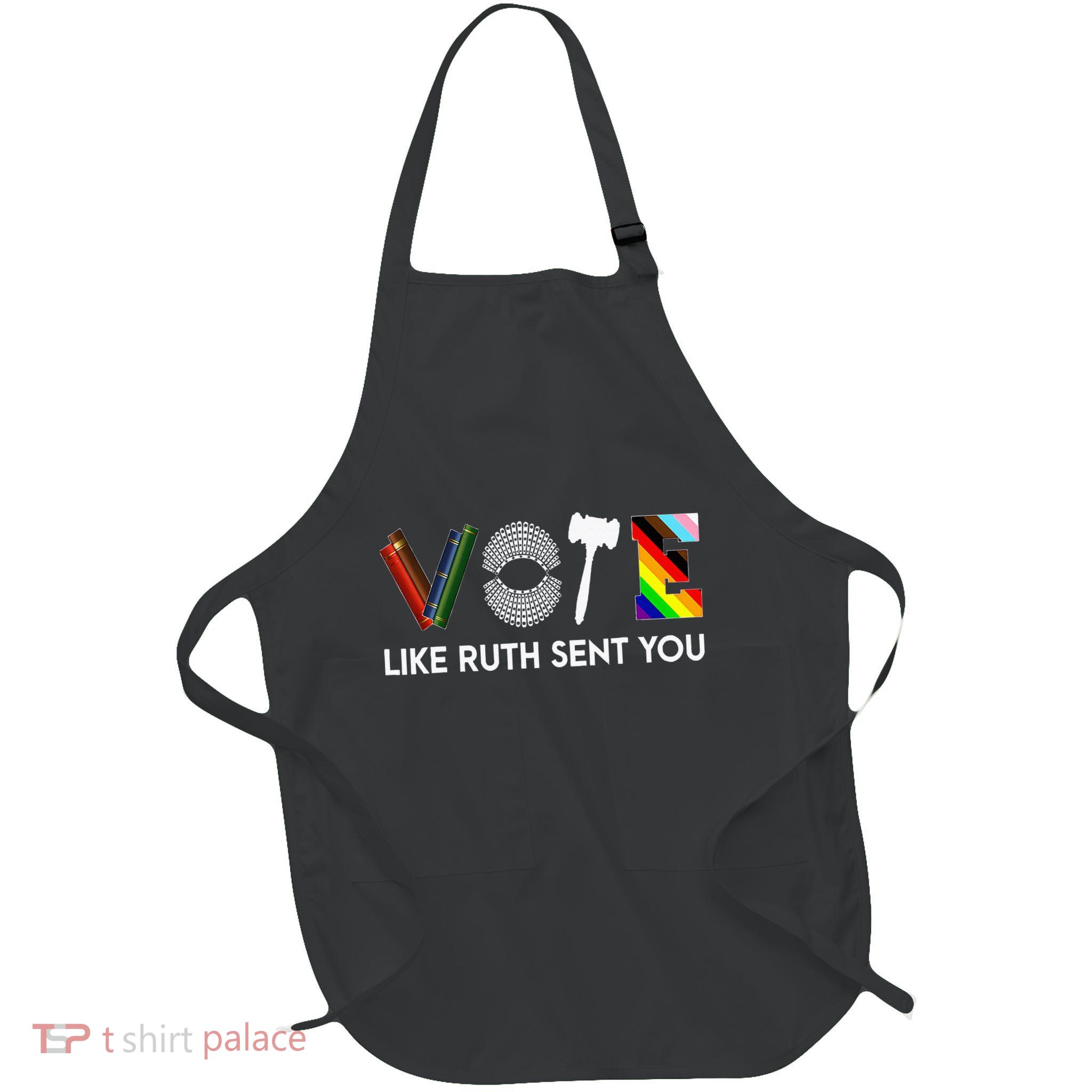 Funny Vote Like Ruth Sent You Gavel Feminists Lgbt Pride Apron