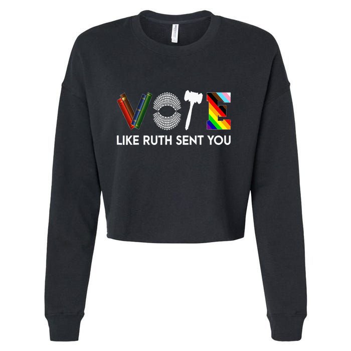 Funny Vote Like Ruth Sent You Gavel Feminists Lgbt Pride Cropped Pullover Crew