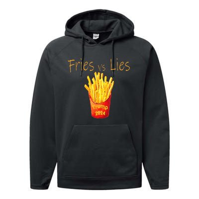 Fries Vs Lies Trump 2024 Performance Fleece Hoodie