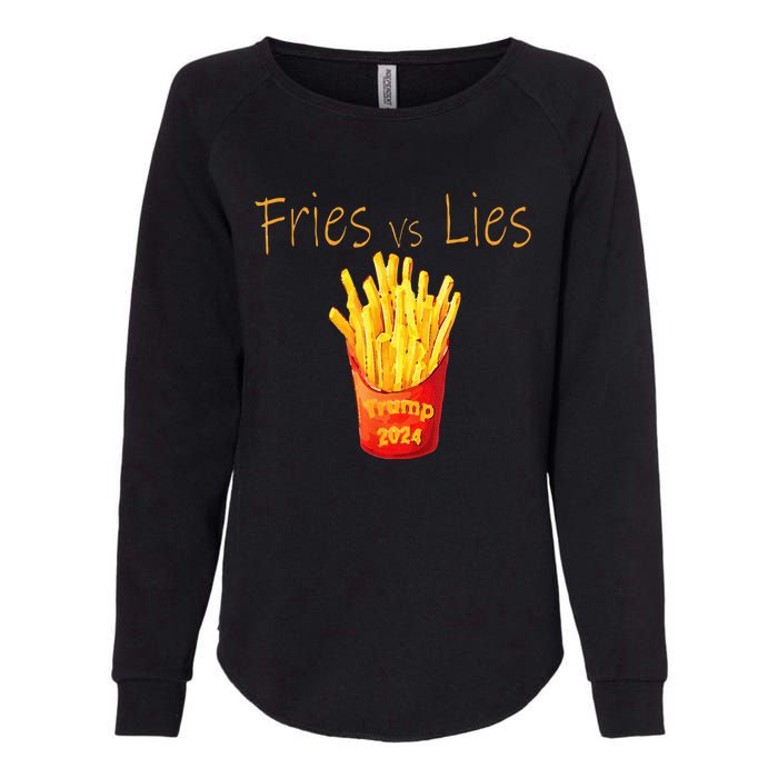 Fries Vs Lies Trump 2024 Womens California Wash Sweatshirt