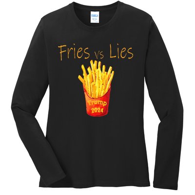 Fries Vs Lies Trump 2024 Ladies Long Sleeve Shirt