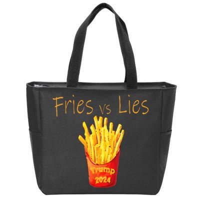 Fries Vs Lies Trump 2024 Zip Tote Bag