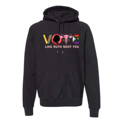 Funny Vote Like Ruth Sent You Uterus Feminist Lgbt Premium Hoodie