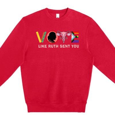 Funny Vote Like Ruth Sent You Uterus Feminist Lgbt Premium Crewneck Sweatshirt