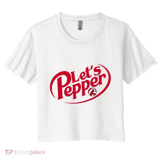 Funny Volleyball LetS Pepper Practice Term Great Crop Top