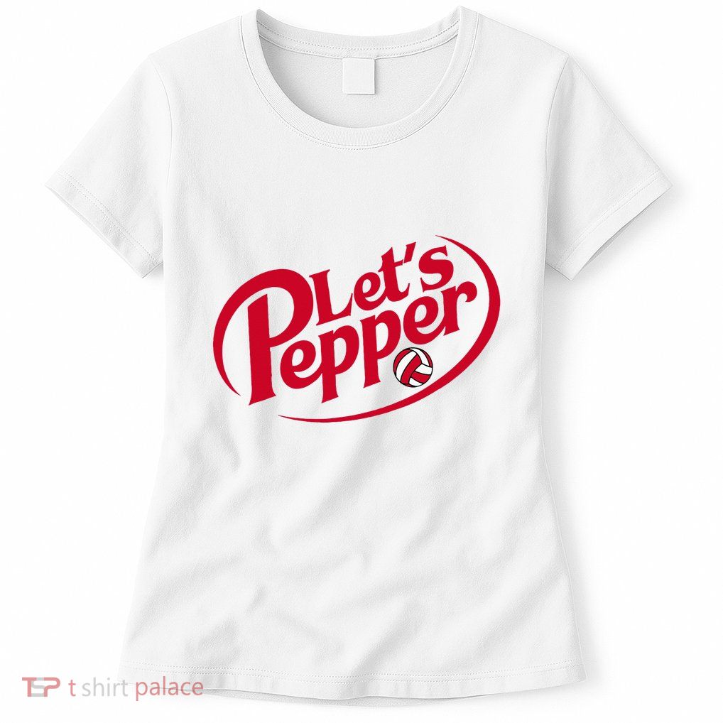 Funny Volleyball LetS Pepper Practice Term Great Womens T-Shirt