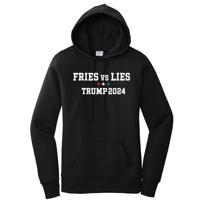 Fries Vs Lies Trump 2024 French Fries Trump Vance 2024 Women's Pullover Hoodie