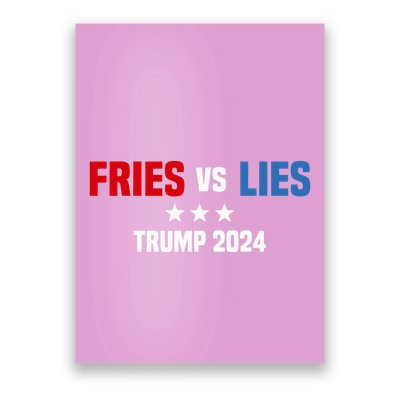 Fries Vs Lies Pro Trump Vance 2024 Poster