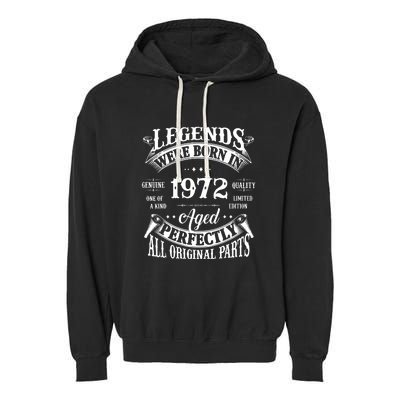 Funny Vintage Legends Born In 1972 50 Years Old Garment-Dyed Fleece Hoodie